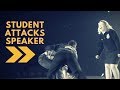 Student ATTACKS Speaker!