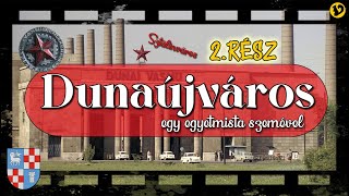 Dunaújváros - egy egyetemista szemével 2. rész (Pacsy Produkció)