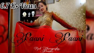°•|| Badshah - Paani Paani || Jacqueline Fernandez || Aastha Gill || Geet Choreography ||•°