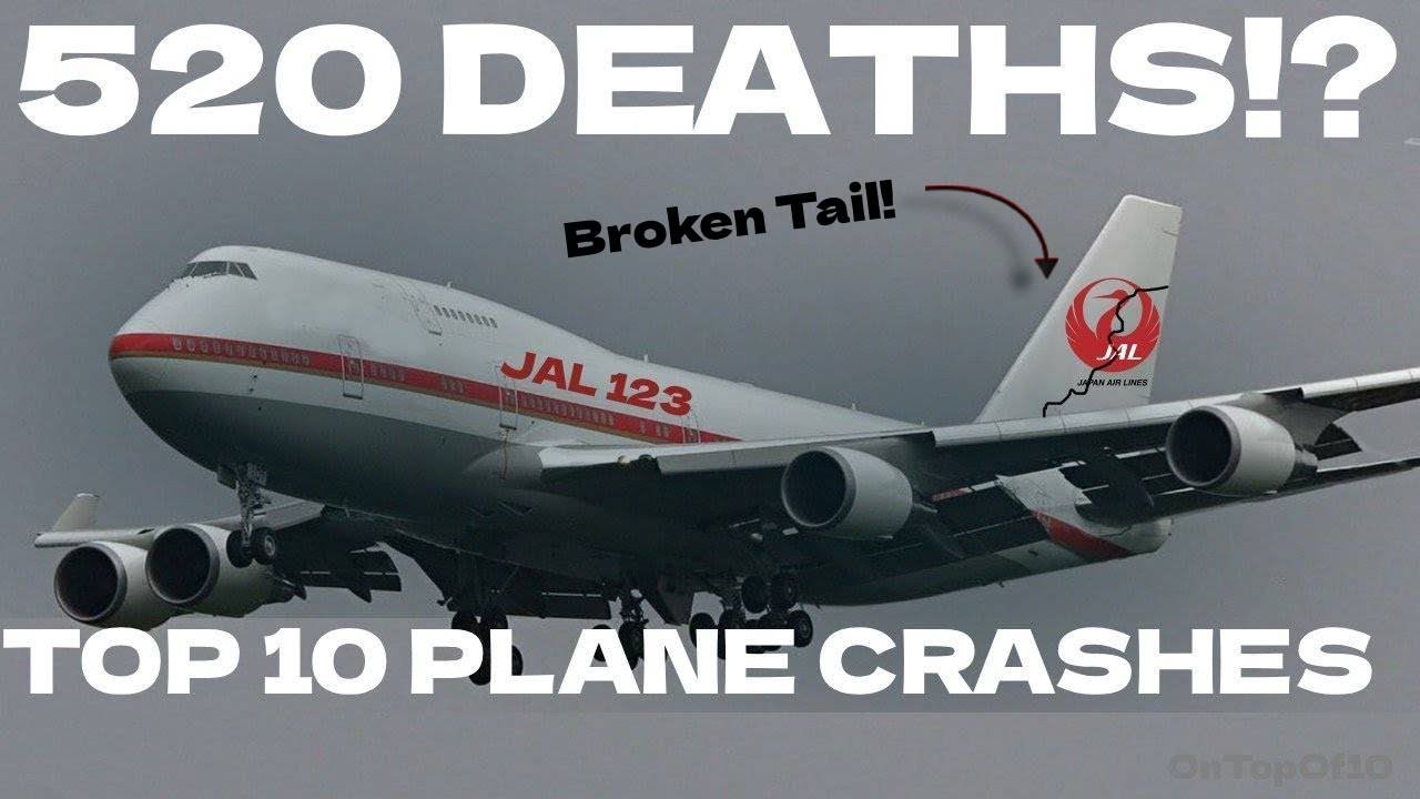 Top 10 DEADLIEST Airplane Crashes - YouTube