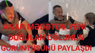 Tanınmış prodüser Anar Mədətov yeni doğulan oğlunun görüntüsünü paylaşdı.