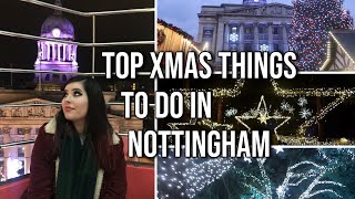 TOP THINGS TO DO IN NOTTINGHAM FOR CHRISTMAS 2021 | (Festive Events, Shopping & More!)