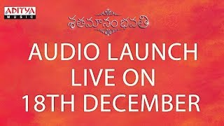 Shatamanam Bhavathi Audio Launch Live On 18th December || Sharwanand, Anupama Parameswaran