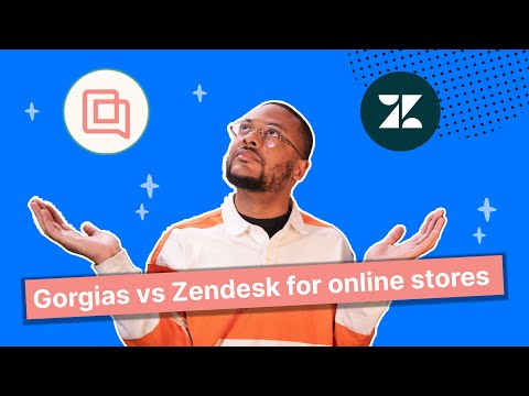 Gorgias vs Zendesk – Which is the best support service for your business?