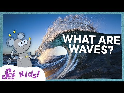 How do you explain waves to a child?