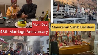 Mom Dad 48th Marriage Anniversary l Kullu l Manikaran Sahib Darshan l Blessed