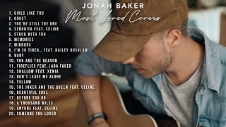 Jonah Baker - 20 Most Loved Acoustic Covers