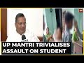 UP Mantri Jaiveer Singh's Bizarre Defense Of Hate In School, Calls Assault A Small Incident