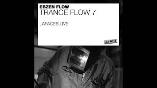 Ebzen Flow - Trance Flow #7  (Happy Hardcore 1995-2007)