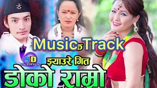 Music Track Doko Ramro Basaiko Choyale||डोको राम्रो बासैको चोयाले||Raju Tolangi Gurung