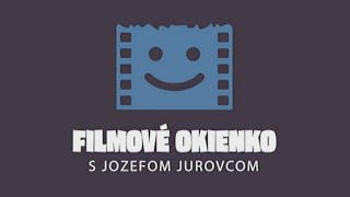 Filmové okienko - 18. časť