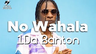1da Banton - No Wahala Lyrics