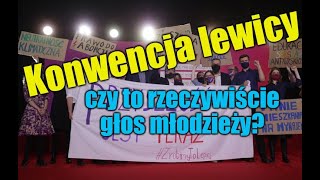 Czy młodzież ma głos na lewicy...? WRESZCIE KONKRETY!