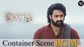 DEVARA - Container Scene BGM | HD Quality| Anirudh | Devara | Jr NTR