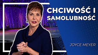 Chciwość i samolubność  |  Joyce Meyer