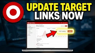 How to update your Target affiliate links tracking - Complete Guide