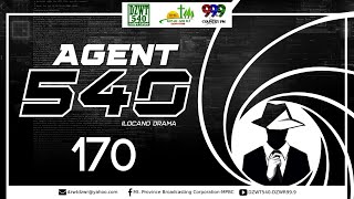 Agent 540 - Ep. 170 | August 30, 2022