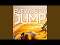 Everybody Jump (Remix)