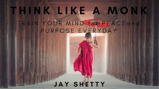 Think Like a Monk by Jay Shetty full audiobook