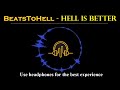 Beatstohell - Hell is Better