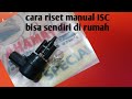 Cara riset manual isc yamaha kode 37 di jamin hilang @ozziechanel