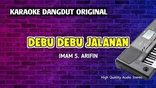 DEBU DEBU JALANAN KARAOKE DANGDUT ORIGINAL HD AUDIO