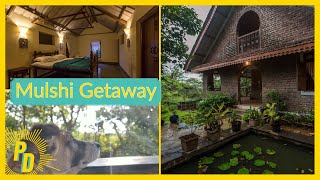 Best AirBnB in Mulshi | Mumbai to Mulshi - Part - 1 | Stay near Pune Mumbai | Mystic Aura