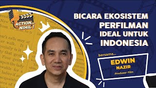 BICARA EKOSISTEM PERFILMAN IDEAL UNTUK INDONESIA