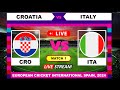 Croatia vs Italy T10 Live Cricket | European Cricket International Spain English Commentary