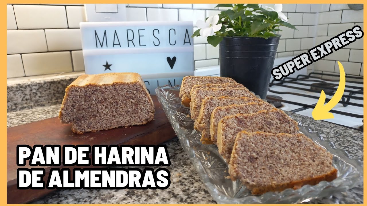 PAN DE HARINA DE ALMENDRAS SUPER EXPRESS | Maresca Cuisine - YouTube