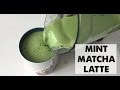 Mint Matcha Latte