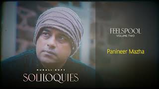 Panineer Mazha | MG Soliloquies | Feelspool Vol 2 | Audio