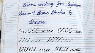 Cursive writing for beginners Lesson 1 | Basic Strokes and Shapes | Cursive handwriting practice