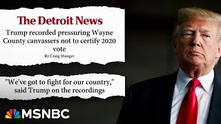 Report of recording that shows Trump pressuring Michigan state officials not to certify 2020 vote