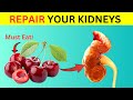 These 25 Foods That Help Repair Your Kidneys Must Eat!