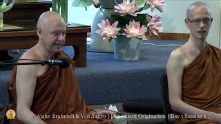 Dependent Origination Workshop I (part 1) | Ajahn Brahmali and Venerable Sunyo | 31 October 2020