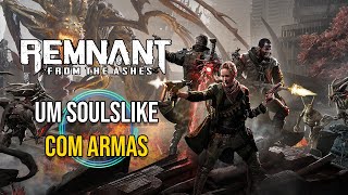 REMNANT FROM THE ASHES #01 - Gameplay, em Português PT-BR!