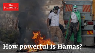 How powerful is Hamas?