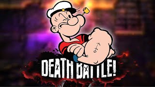 Popeye Is What He Is in DEATH BATTLE!