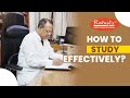 How to Study Effectively?