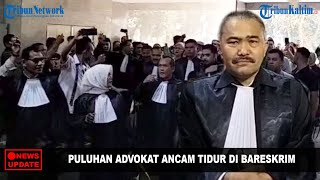 🔴NEWS UPDATE: Puluhan Advokat Ancam Tidur di Bareskrim Jika Kamaruddin Simanjuntak Ditahan