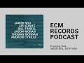 ecm podcast 44 – jakob bro bill frisell