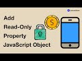 Add read-only (immutable) property to a JavaScript Object