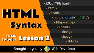 HTML Tutorial - Chapter 2 - HTML Standards & Syntax