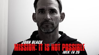 Mission It Is Not Possible