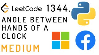 Leetcode 1344. Angle Between Hands of a Clock (Python) Full Explanation