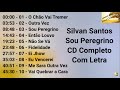 Silvan Santos - Sou Peregrino | CD Completo - Com Letra