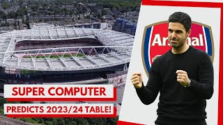 PREDICTIONS ARE IN! | A Super Computer Predicts The 2023/24 Premier League Table | VIDEO