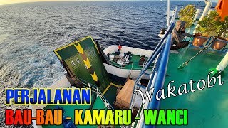 Trip Bau-Bau - Kamaru - Wanci Wakatobi