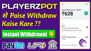 How to Withdraw Money From Playerzpot App | Playerzpot Se Paise Kaise Withdraw Kare ?